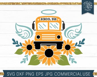 School Bus SVG Sunflower Bus Driver Memorial Cut File for Cricut Silhouette File, Floral School Bus PNG Print File, Grief Loss Angel Wings