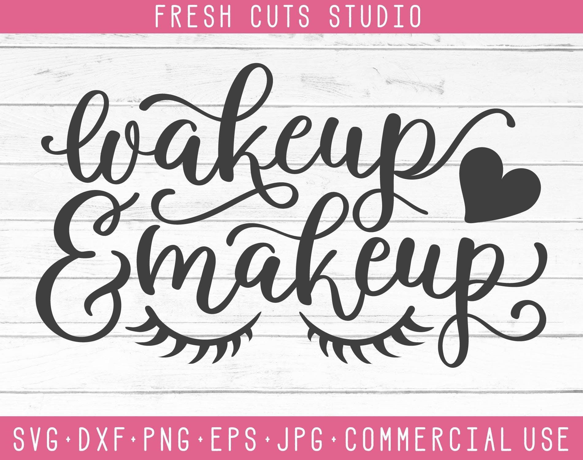 Download Wakeup And Makeup Svg Instant Download Design Makeup Artist Etsy