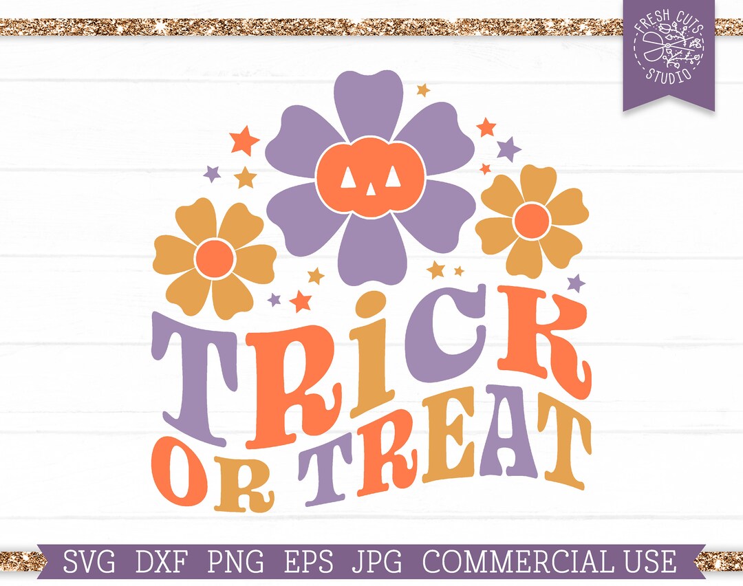 Trick or Treat SVG Retro Halloween Svg Cut File for Cricut, Silhouette ...