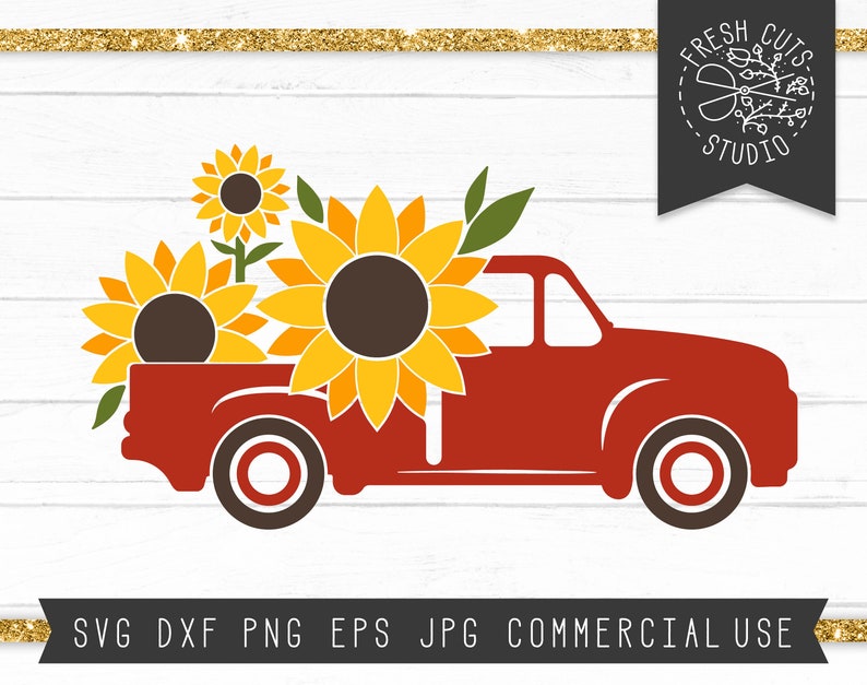 Truck SVG Sunflowers Cut File for Cricut Flower Truck svg ...