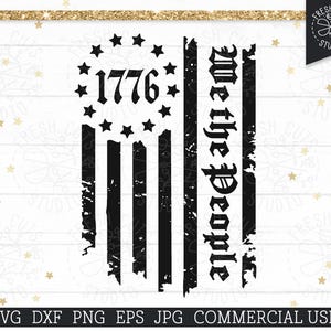 Noi il popolo SVG 1776 Design della bandiera americana, 13 colonie, Giorno dell'Indipendenza, Costituzione, 4 luglio Bandiera grunge invecchiata Sublimazione PNG immagine 2