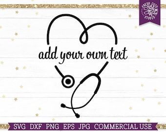 Heart Stethoscope Monogram Frame SVG Nurse Cut File for Cricut, Silhouette, Add your own Text, Doctor Vet, dxf png jpg eps, Commercial Use