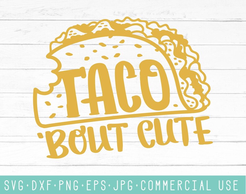 Download Cute Taco Saying SVG Files Taco Bout Cute Clip Art Design ...