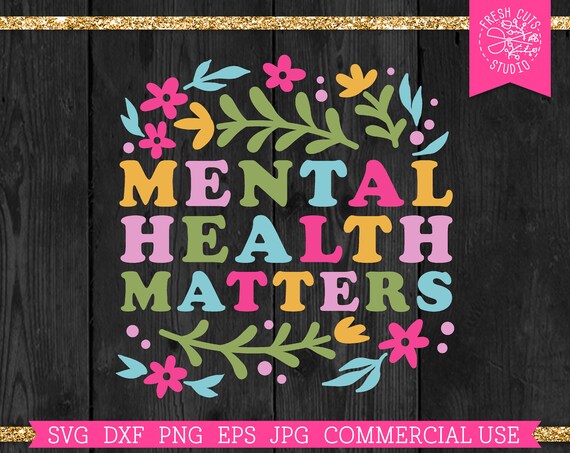 Mental Health Matters SVG Cut File for Cricut Colorful - Etsy