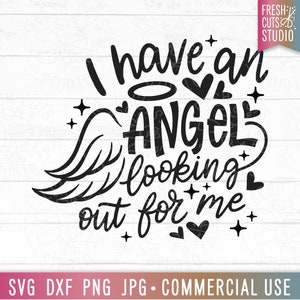 Tengo un ángel buscándome SVG Archivo de corte conmemorativo, cita de ángel, recuerdo svg, pérdida de un ser querido svg png, pérdida de duelo, ángel svg