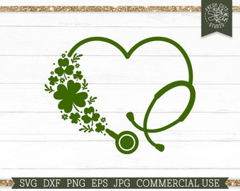 St Patrick's Day SVG Heart Stethoscope Cut file for Cricut Silhouette, Lucky Nurse Doctor, Irish, Commercial use Instant Download dxf png