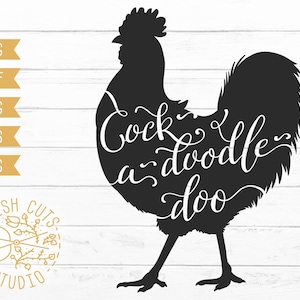 May include: Black silhouette of a rooster with the text "Cock-a-doodle-doo" inside the silhouette.