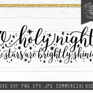 Navidad SVG, O Noche Santa Svg Cortar Archivo para Cricut, Diseño de Navidad con letras a mano, Signo de granja Svg, Canción de Navidad Letras Svg Palabras Dxf