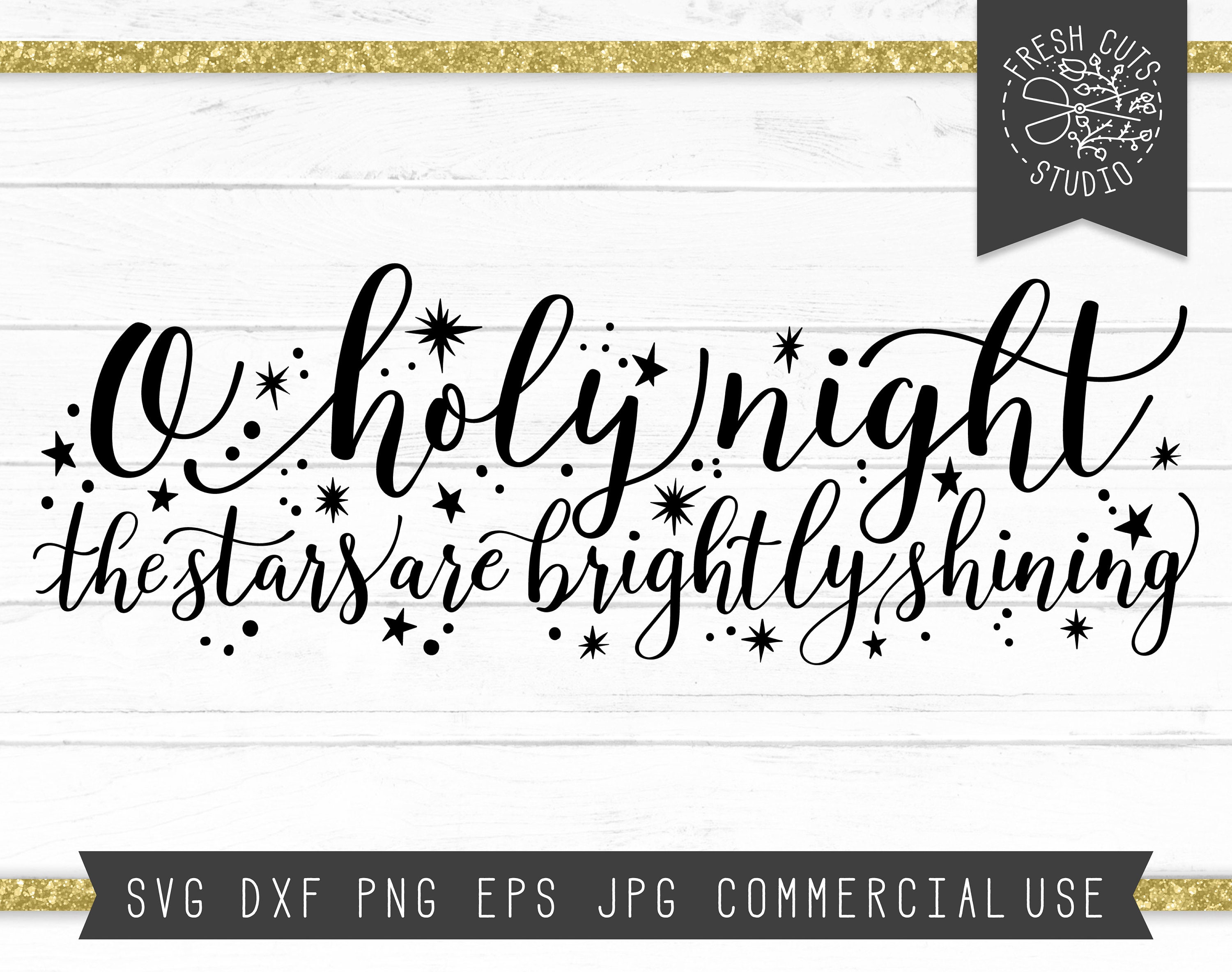 O Holy Night Svg | O Holy Night Lyrics Svg | Christian Song Lyrics Svg |  Farmhouse Winter Svg | SVG | PNG | DXF | Cricut | Silhouette