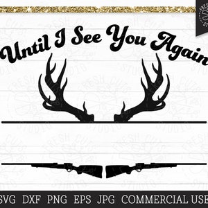 Antler Split Frame Memorial SVG Cut File, Hunter Memorial, In Liefdevolle Herinnering, Totdat ik je weer zie, Memory Box svg, Herinnering svg, Verdriet