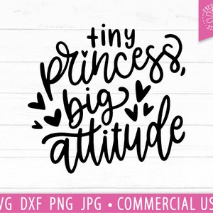 Kleine Prinzessin Big Attitude SVG, lustige Mädchen svg, Prinzessin svg, Baby Mädchen svg für Mädchen, sarkastische svg, Sarkasmus SVG geschnitten Datei Cricut