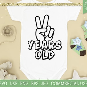 Two Years Old SVG 2nd Birthday SVG Plotterdatei Design für Kinder Shirt, Peace Zeichen, Baby Boy svg, Baby Mädchen Svg, Happy Birthday, 2 Year Old