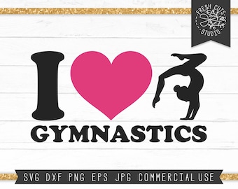 Gymnastics SVG, I love Gymnastics Svg Saying Cut File Design for Cricut, Silhouette, I Heart Gymnastics, Tumbling Svg, Shirt Decal Design