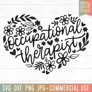 May include: Black and white graphic design of a heart with floral elements and the text "Occupational Therapist".