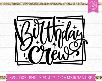 Birthday Crew SVG, Birthday Party Shirt Cut File, Bday Crew PNG, Birthday Group Shirts Sublimation PNG, Birthday Mom svg, Birthday Girl png