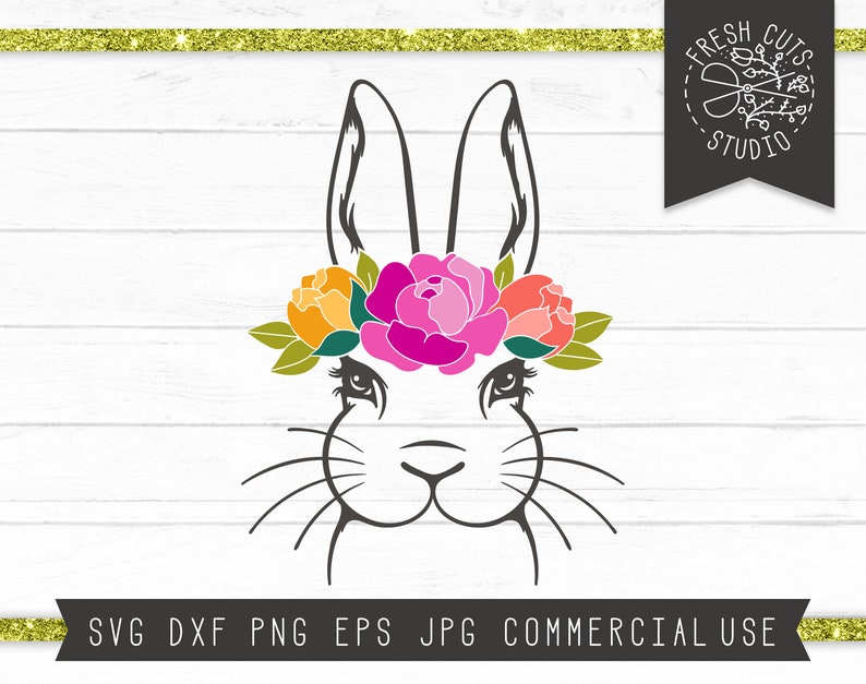 Download Floral Easter Bunny Svg Rabbit Face Svg Easter Svg Bunny Face Svg Rabbit With Flower Crown Easter Shirt Svg Cut File For Cricut Dxf Clip Art Art Collectibles Vermontorganics Com