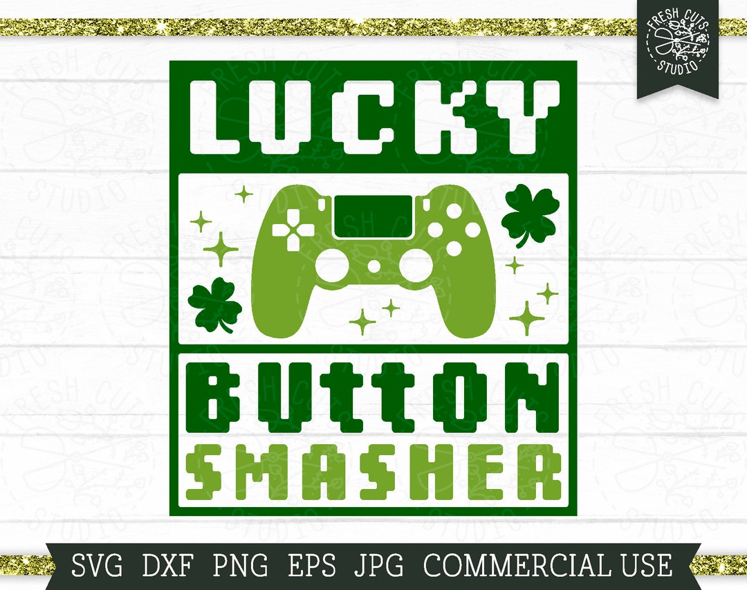 Lucky Button Smasher St Patrick's Day SVG Cut File, Video Game ...