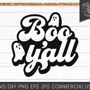Boo Y&#39;all Svg Cytat Halloween, Powiedzenie Svg Jesieni, Upiorny Plik Cięcia, Koszulka Cukierek albo psikus, Uroczy Duch Svg Vintage Retro Halloween Comm Use