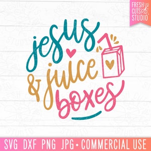 Jesus & Juice Boxes svg, Christian svg, Funny Kids svg, Funny Toddler svg, Girl svg Sayings, Jesus svg, Sunday School svg, Church Camp svg