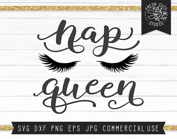 Download Nap Queen Svg Cut File Instant Download Files For Cricut Etsy