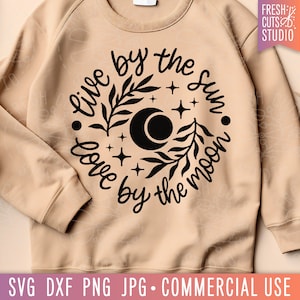 Viva pelo sol, amor pela lua, arquivo de corte de citação boho com letras à mão, lua celestial SVG dizendo, sublimação de bruxa PNG