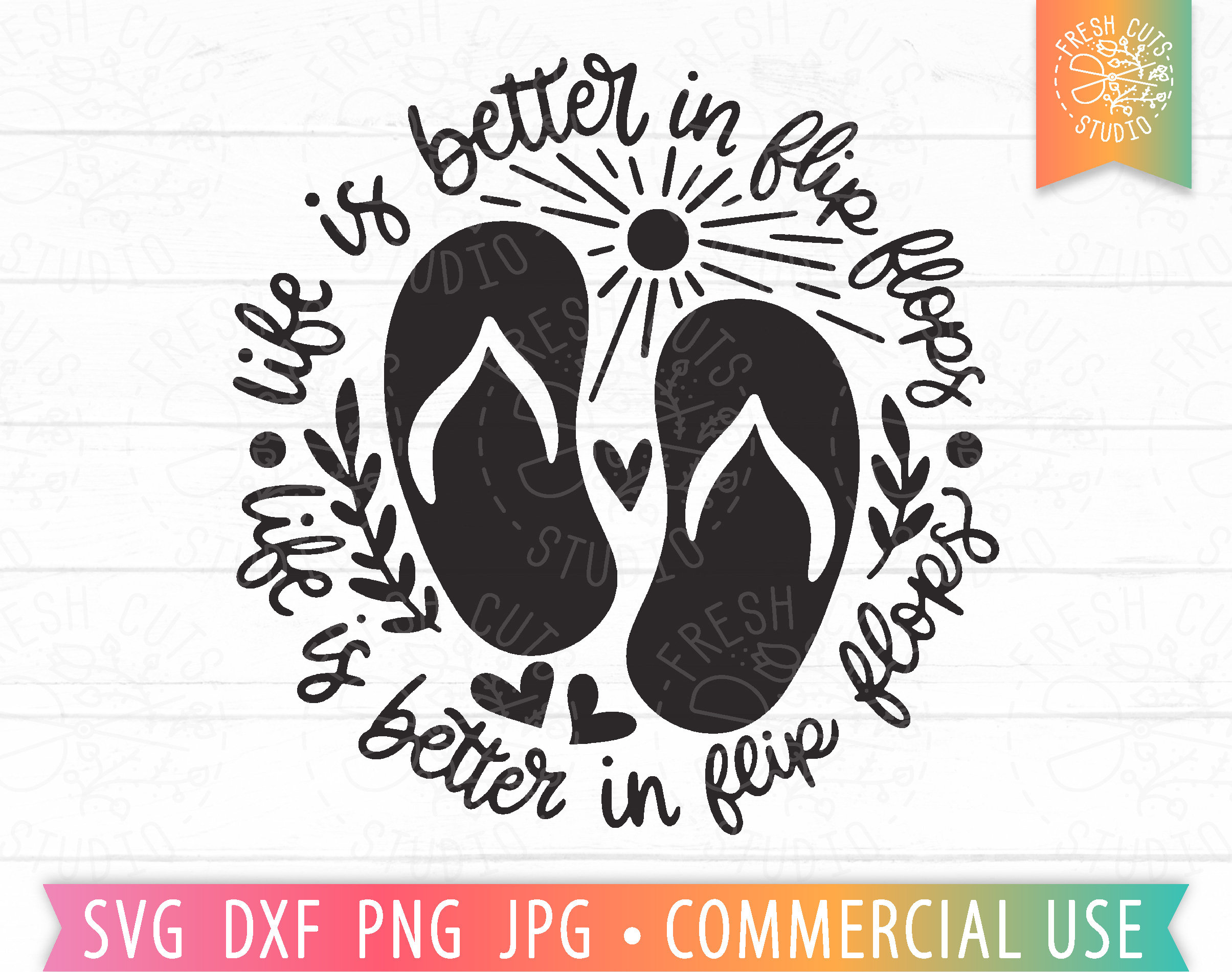 Life is Better in Flip Flops SVG Beach Quote Cut File, Summer Sayings ...
