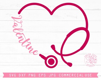 Valentine Nurse Svg Instant Download Digital Design, Valentines Day Heart Stethoscope Svg Dxf Cut Files for Cricut, Silhouette, Cameo