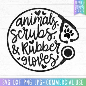 Animals Scrubs and Rubber Gloves, Vet Tech SVG, Veterinarian svg, Surgical Vet svg Quote, Paw Print, Vet Assistant, Gift for Vet svg, png