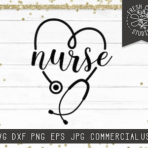 Nurse SVG File, Stethoscoop Svg, Stethoscoop Hart Svg Cut File voor Cricut, Instant Download, Nurse Heart svg, Nursing svg Silhouette dxf