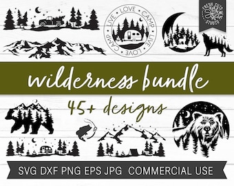 May include: A digital download bundle of 45+ wilderness-themed designs, including bears, mountains, trees, and camping scenes. The text "wilderness bundle" and "45+ designs" is displayed in black on a white background. The text "SVG DXF PNG EPS JPG COMMERCIAL USE" is displayed in black on a green background.