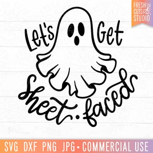 May include: Black and white graphic design featuring a ghost with the text "Let's Get Sheet Faced".