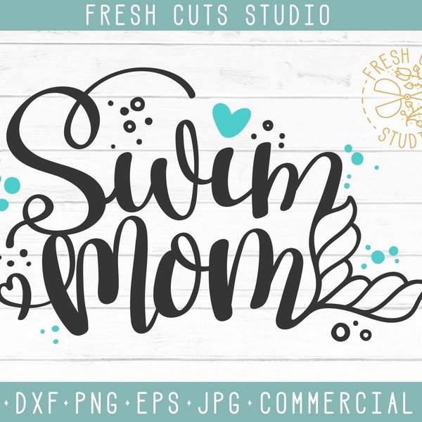 Swim Mom Svg Instant Download Design, Swimming Mermaid Mom Svg Cut Files for Cutting Machines, Cricut Silhouette Cameo, Dxf Png, Swim Life