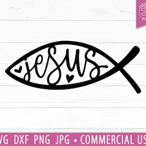 Jesus SVG Christian Fish Cut File Cricut, Silhouette Files, Hand Lettered, Faith svg, Bible svg, Christian PNG Clipart, Fish Symbol svg dxf