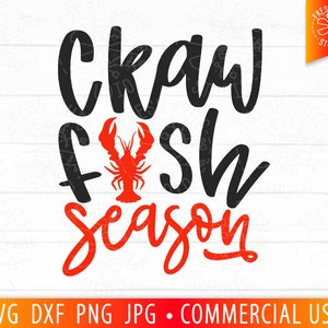 Crawfish Season SVG, Funny Crawfish Quote SVG Saying, Mardi Gras svg, Summer Shirt Design, Cajun svg Cookout png dxf jpg, Cricut Cut File