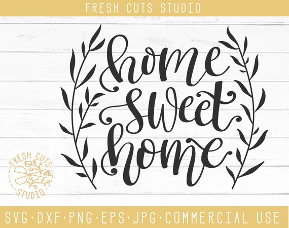 Free Free 160 Etsy Home Sweet Home Svg SVG PNG EPS DXF File