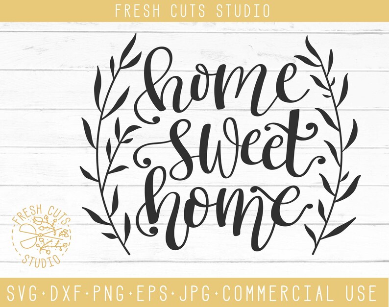 Download Home Sweet Home Svg Design Instant Download for Cricut ...