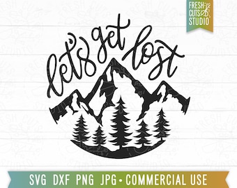 Vamos a perdernos SVG Mountain Quote Cut File para Cricut, Pinos, Mountain Saying, Travel Quote, Adventure svg, Hand Lettered Design png