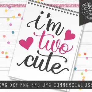 Ich bin zwei niedliche Svg schneiden Datei sofort-Download Digital Design Datei für Cricut, Silhouette, zwei Geburtstag Svg, 2. Geburtstag, zwei Jahre alten Vektor