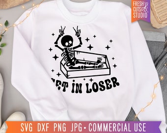 Get In Loser SVG, Funny Skeleton SVG Cut File, Skeletons Shirt PNG Sublimation Design, Trendy Spooky svg, coffin svg