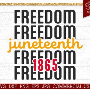 May include: Black and yellow text on a white background that reads "FREEDOM FREEDOM juneteenth FREEDOM 1865 FREEDOM".