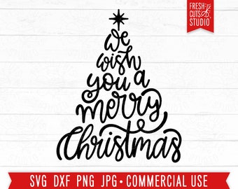 We Wish You A Merry Christmas SVG, Christmas Card Cut File, Merry Christmas Hand Lettered svg, Christmas Tree, Family Christmas Shirts PNG