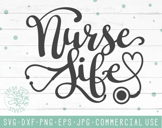 Download Nurse Life Svg Design Instant Download Graphic for Shirts ...