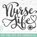 Nurse Life Svg Design, Instant Download Graphic for Shirts Decals Vinyl, Nursing Cut Files, Silhouette Cricut Nurse Life Clipart Stethoscope