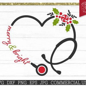 Stéthoscope cardiaque Svg CNA RN EMT, Merry and Bright Nurse svg pour machine de découpe, monogram frame, Holly Peppermint Holiday Nursing School,