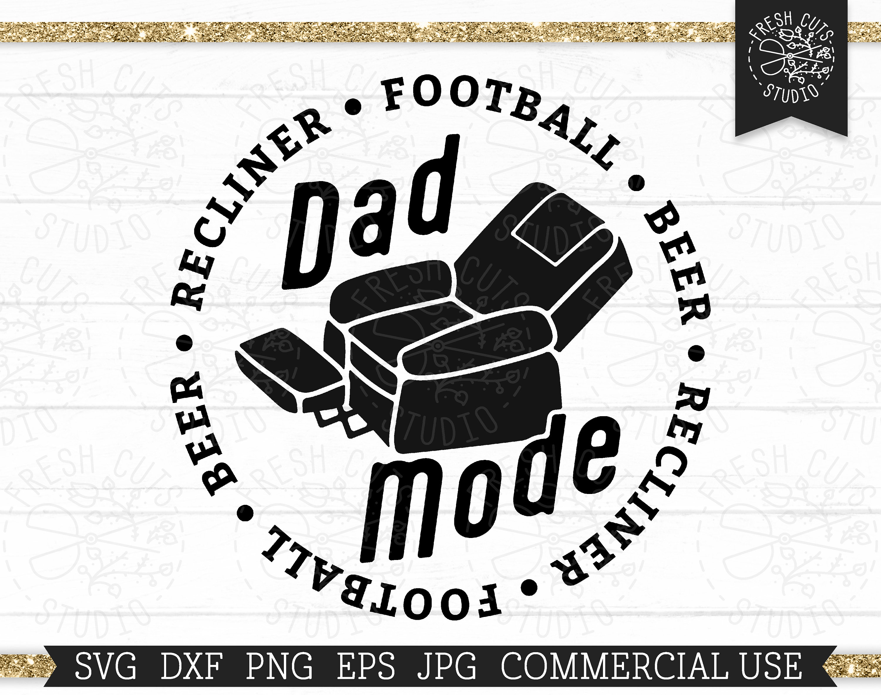 Dad Mode SVG Fathers Day Funny Dad Saying, Recliner Football Beer svg for Men, Commercial Use Cut file for Cricut, Silhouette, dxf png eps