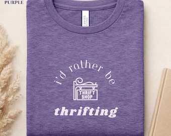 Id eher thrifting T-Shirt, Vintage Liebhaber T-Shirt, Thrift Shop Shirt, minimalistisches Thrift Tee, Retro Shopping Tshirt, Secondhand Liebhaber Geschenk