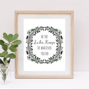 Leslie Knope Printable (Wall Decor, Parks and Rec, Printable, Home Office Decor, Digital Print)