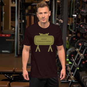 Front Towards Enemy Claymore Mine Soldier Short-Sleeve Unisex T-Shirt