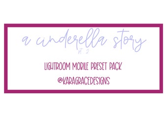 A Cinderella Story Lightroom Mobile Preset Pack #2 | Lightroom Mobile Filter