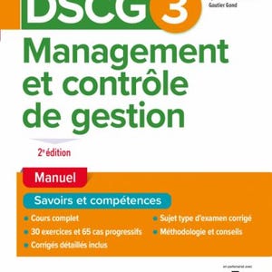 Peut inclure: Un manuel intitulé "DSCG 3 Management et contrôle de gestion". La couverture est blanche, verte et orange, avec le titre en grandes lettres vertes. Il détaille le contenu, comme les exercices et les sujets d'examen, et les noms des auteurs.